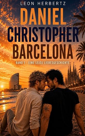 Buchcover DANIEL &middot; CHRISTOPHER &middot; BARCELONA von Leon Herbertz